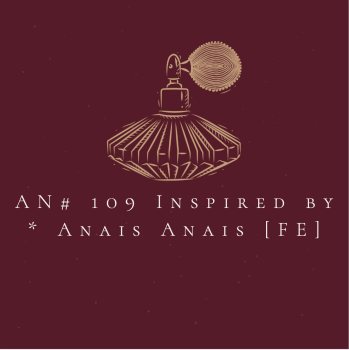 AN# 109 Inspired by * Anais Anais by Cacharel [FE]