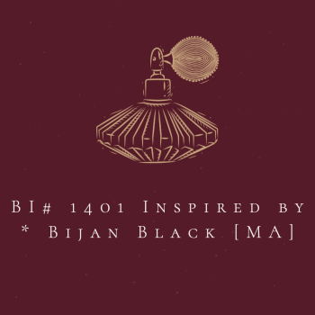 BI# 1401 Inspired by * Bijan Black [MA]