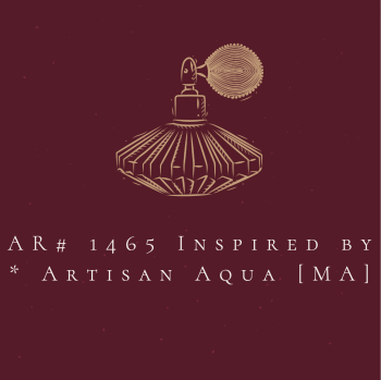 AR# 1465  Inspired by *  Artisan Aqua [MA]   