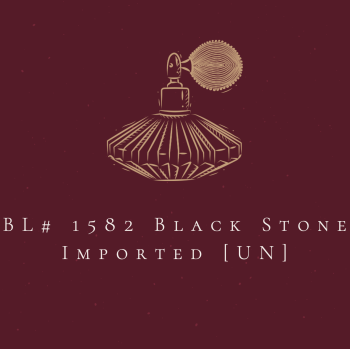 BL# 1582 Black Stone Imported [UN]