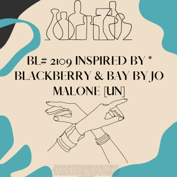 BL# 2109 Inspired by * Blackberry & Bay by Jo Malone [UN]