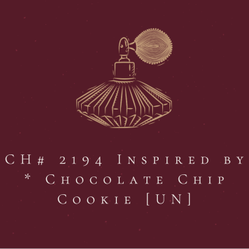 CH# 2194 Inspired by * Chocolate Chip Cookie [UN]