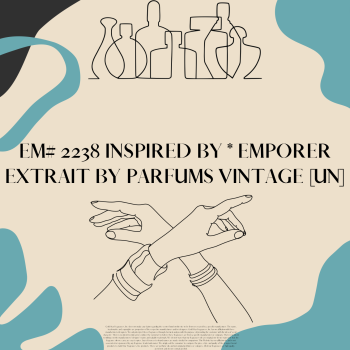 EM# 2238 Inspired by * Emporer Extrait by Parfums Vintage [UN] 