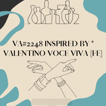 VA#2248 Inspired by * Valentino Voce Viva [FE]  