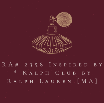 RA# 2356 Inspired by * Ralph Club by Ralph Lauren [MA]