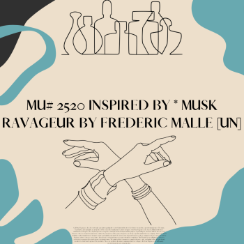 MU# 2520 Inspired by * Musk Ravageur by Frederic Malle [UN] 