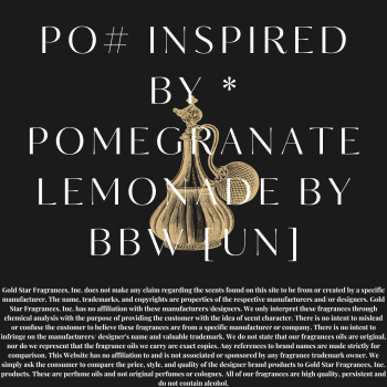 PO# Inspired by * Pomegranate Lemonade by BBW [UN]