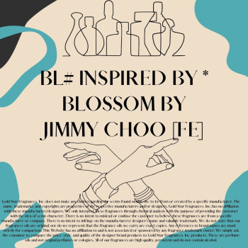 BL# Inspired by * Blossom by Jimmy Choo [FE] 