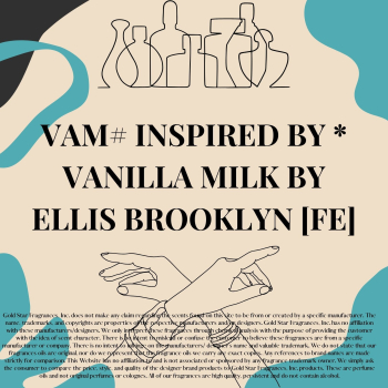 VAM #Inspired by * Vanilla Milk by Ellis Brooklyn [FE]