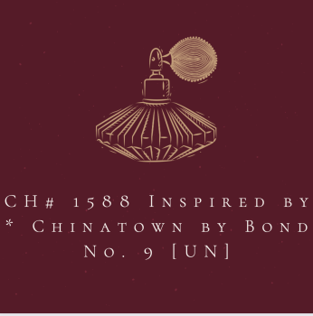 CH# 1588 Inspired by * Chinatown by Bond No. 9 [UN]