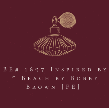 BE# 1697 Inspired by * Beach by Bobby Brown [FE]  
