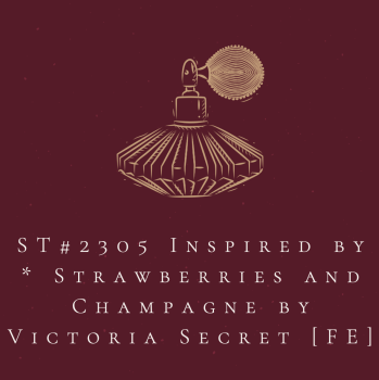 ST#2305 Inspired by * Strawberries and Champagne by Victoria Secret [FE]
