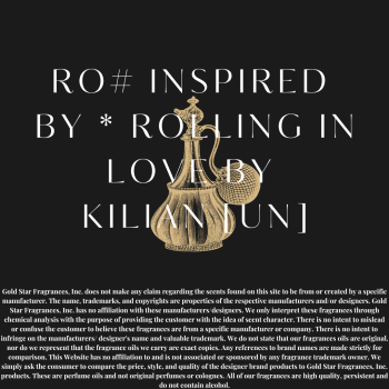 RO# Inspired by Rolling in Love by Kilian [UN]