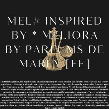MEL# Inspired by * Meliora by Parfums de Marly [FE]