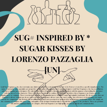 SUG# Inspired by * Sugar Kisses by Lorenzo Pazzaglia