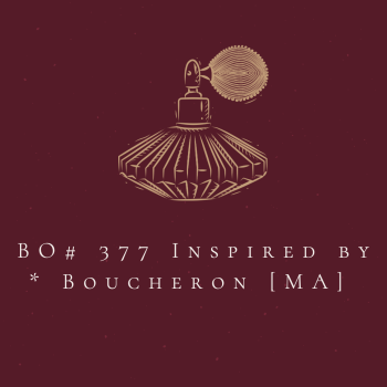 BO# 377 Inspired by * Boucheron [MA] 