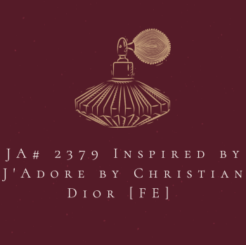 JA# 2379 Inspired by J'Adore by Christian Dior [FE] 