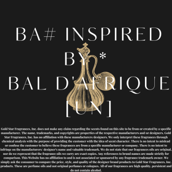 BA#  Inspired by * Bal D'Afrique by Byredo [UN]