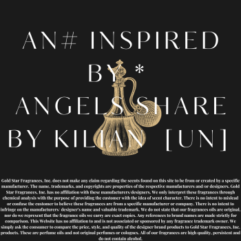 AN# Inspired by * Angels Share by Kilian  [UN] 
