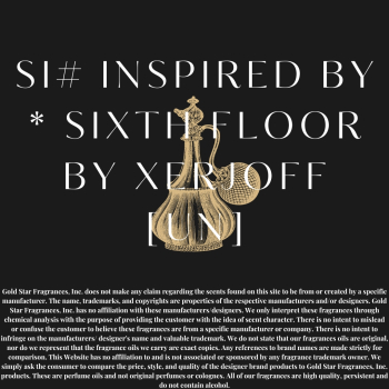 SI# Inspired by * Sixth Floor by Xerjoff [UN]