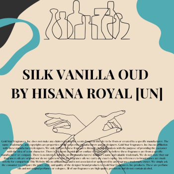 Silk Vanilla Rose Oud by Hisana Royal [UN]