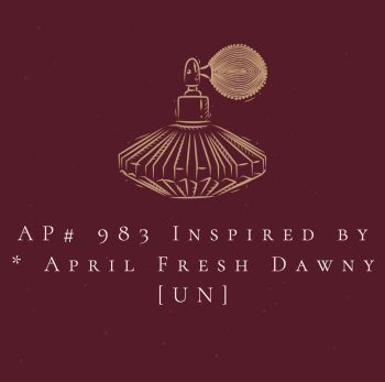 AP# 983 Inspired by * April Fresh Dawny [UN]